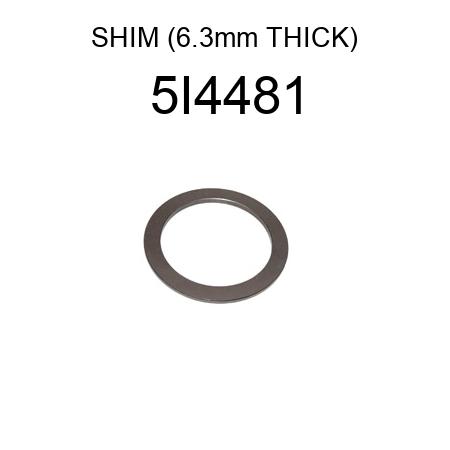 SHIM (6.3mm THICK) 5I4481