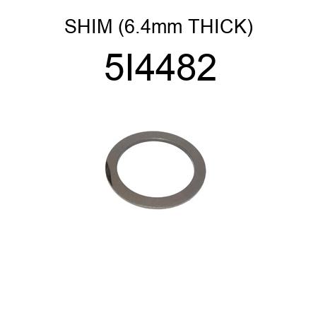 SHIM (6.4mm THICK) 5I4482