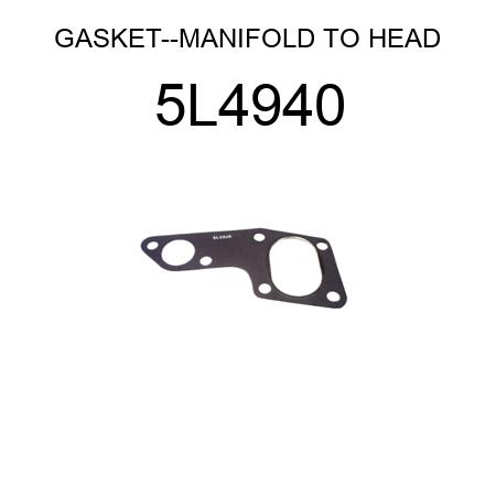GASKET--MANIFOLD TO HEAD 5L4940