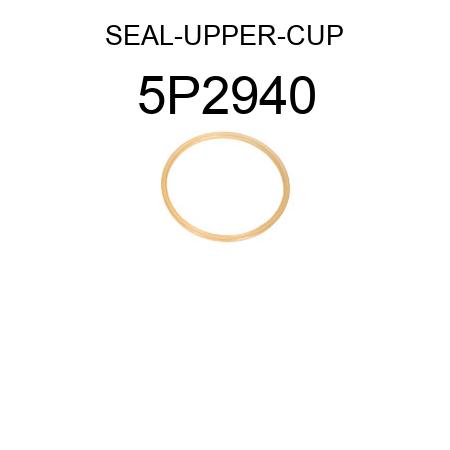 SEAL-UPPER-CUP 5P2940