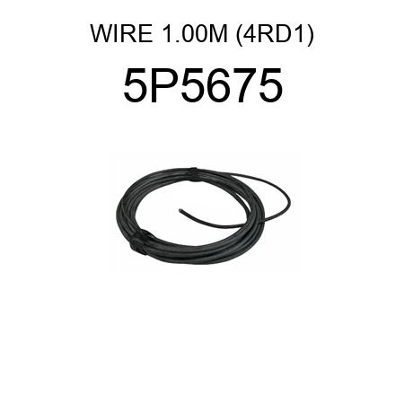 WIRE 1.00M (4RD1) 5P5675