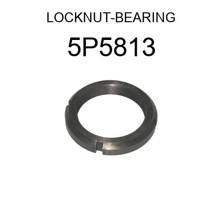 LOCKNUT-BEARING 5P5813