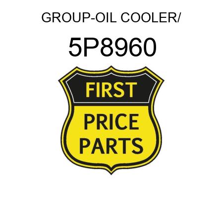 GROUP-OIL COOLER/ 5P8960