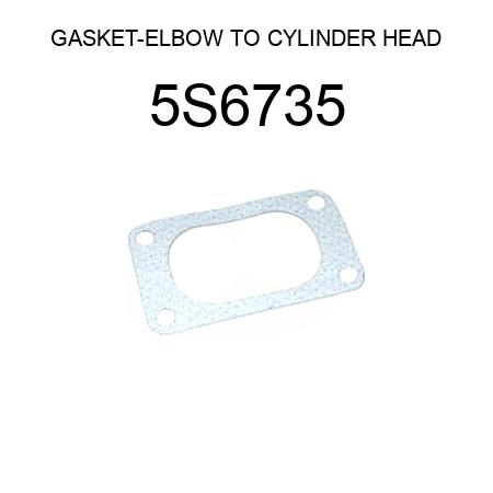 GASKET-ELBOW TO CYLINDER HEAD 5S6735