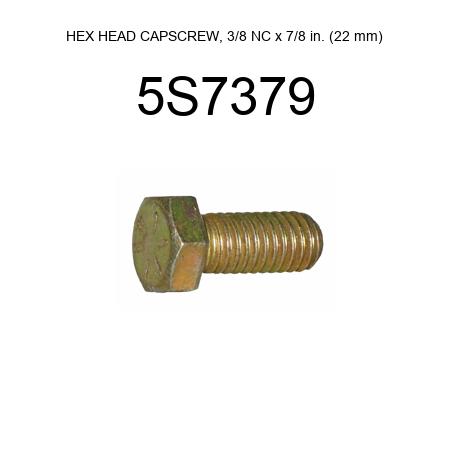 HEX HEAD CAPSCREW, 3/8 NC x 7/8 in. (22 mm) 5S7379