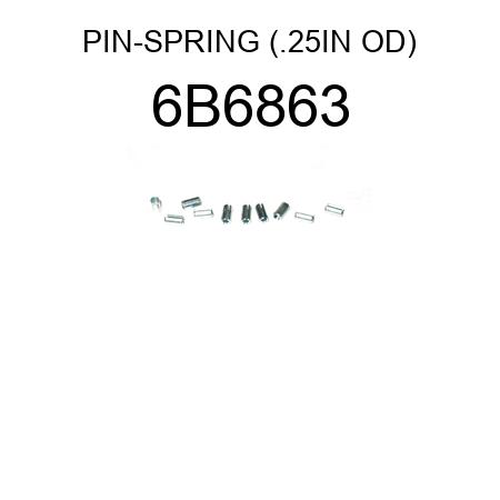 PIN-SPRING (.25IN OD) 6B6863