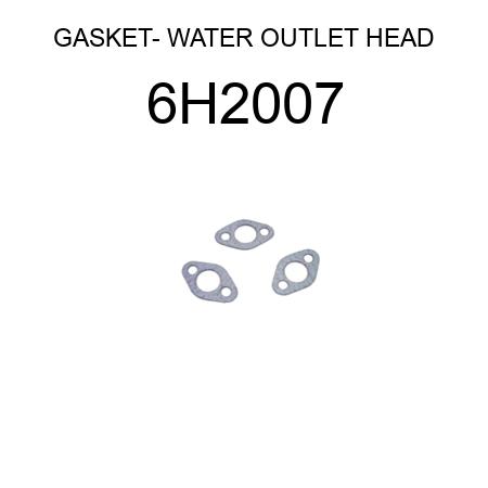 GASKET- WATER OUTLET HEAD 6H2007