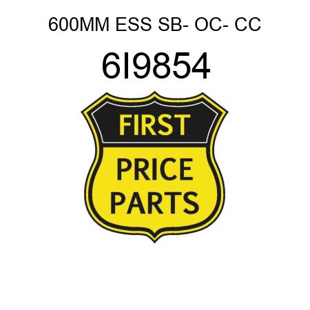 600MM ESS SB- OC- CC 6I9854