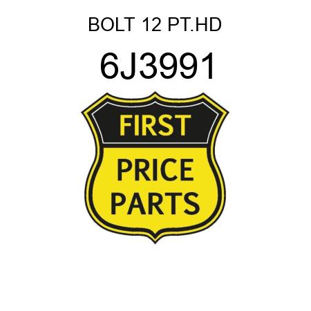 BOLT 12 PT.HD 6J3991