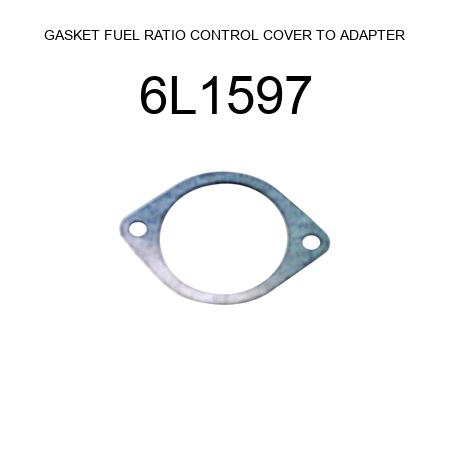 GASKET FUEL RATIO CONTROL COVER TO ADAPTER 6L1597