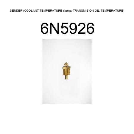 SENDER (COOLANT TEMPERATURE & TRANSMISION OIL TEMPERATURE) 6N5926