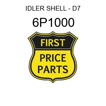 IDLER SHELL - D7 6P1000