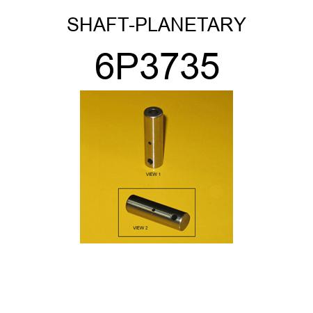 SHAFT-PLANETARY 6P3735