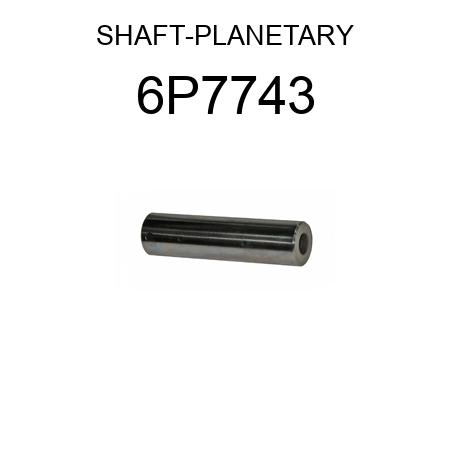 SHAFT-PLANETARY 6P7743