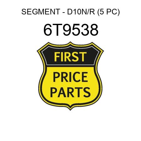 SEGMENT - D10N/R (5 PC) 6T9538