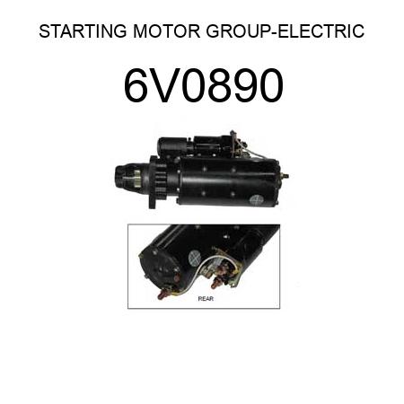 STARTING MOTOR GROUP-ELECTRIC 6V0890