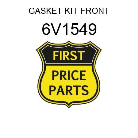 GASKET KIT FRONT 6V1549