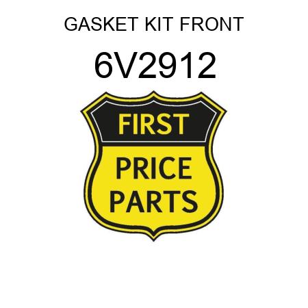 GASKET KIT FRONT 6V2912