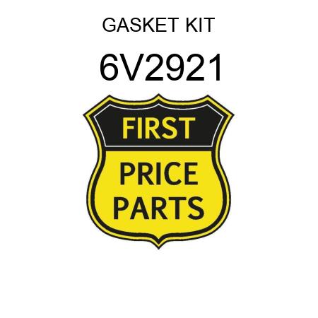 GASKET KIT 6V2921