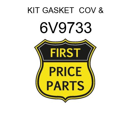 KIT GASKET  COV & 6V9733