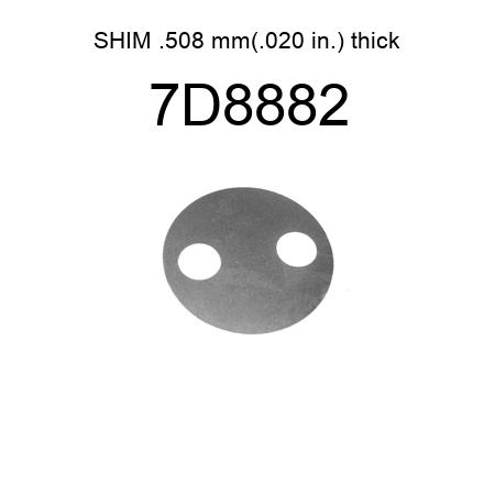 SHIM .508 mm(.020 in.) thick 7D8882