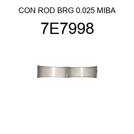 CON ROD BRG 0.025 MIBA 7E7998