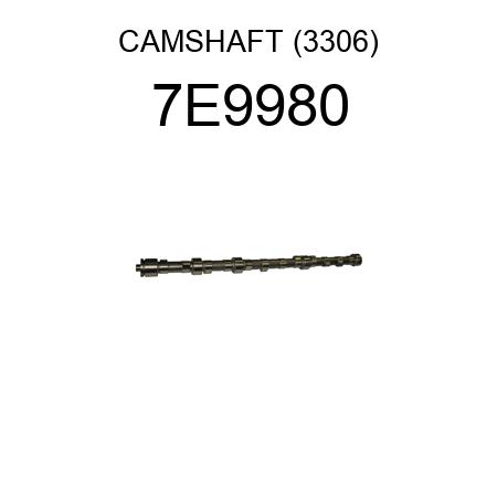 CAMSHAFT (3306) 7E9980