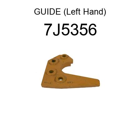 GUIDE (Left Hand) 7J5356