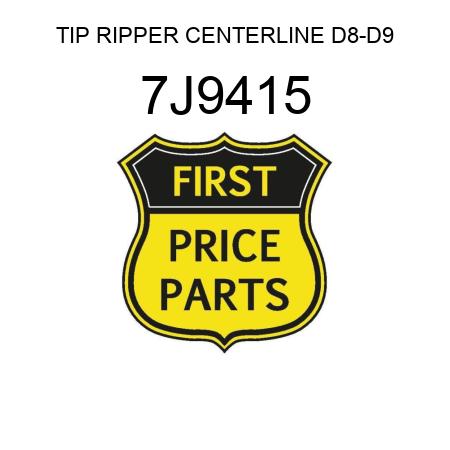 TIP RIPPER CENTERLINE D8-D9 7J9415