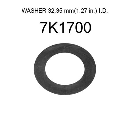 WASHER 32.35 mm(1.27 in.) I.D. 7K1700