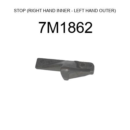 STOP (RIGHT HAND INNER - LEFT HAND OUTER) 7M1862