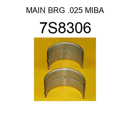 MAIN BRG .025 MIBA 7S8306
