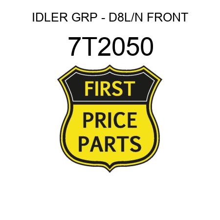IDLER GRP  D8L/N FRONT 7T2050