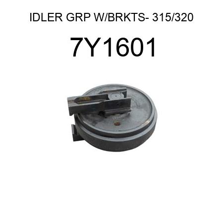 IDLER GRP W/BRKTS 315/320 7Y1601
