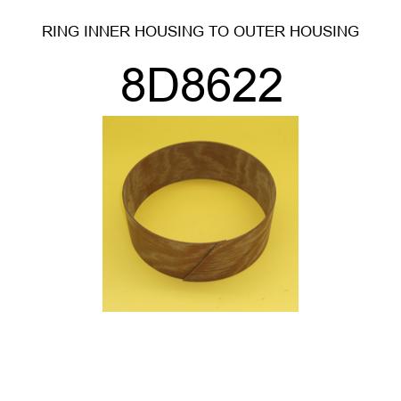 RING INNER HOUSING TO OUTER HOUSING 8D8622