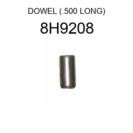 DOWEL (.500 LONG) 8H9208
