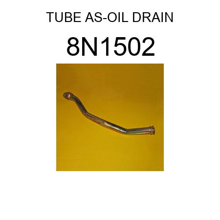 TUBE AS-OIL DRAIN 8N1502