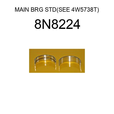 MAIN BRG STD(SEE 4W5738T) 8N8224