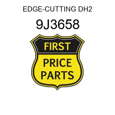 EDGE-CUTTING DH2 9J3658