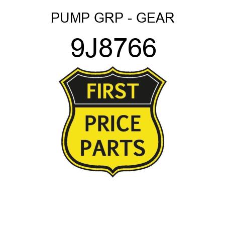 PUMP GRP - GEAR 9J8766