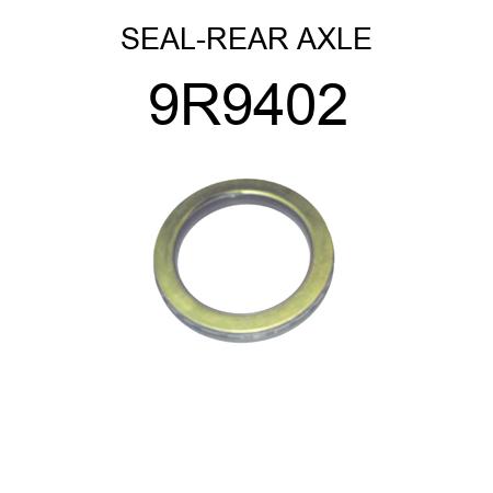 SEAL-REAR AXLE 9R9402