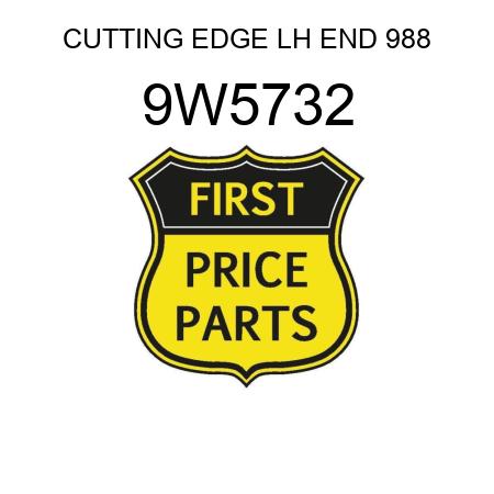 CUTTING EDGE LH END 988 9W5732
