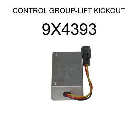 CONTROL GROUP-LIFT KICKOUT 9X4393