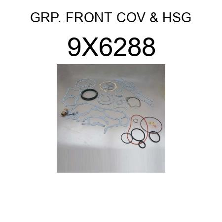 GRP. FRONT COV & HSG 9X6288