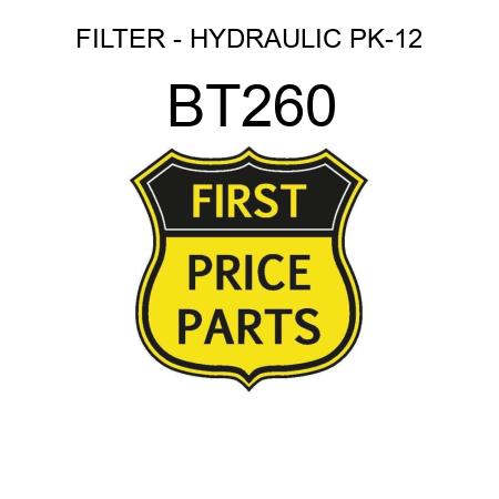 FILTER - HYDRAULIC PK-12 BT260