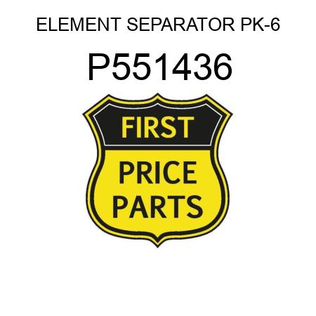 ELEMENT SEPARATOR PK-6 P551436