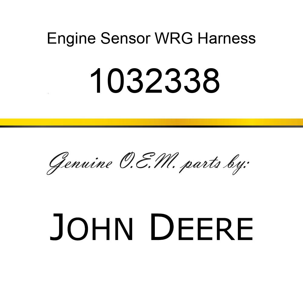 Engine Sensor WRG Harness - HARNESS, WIRE 1032338