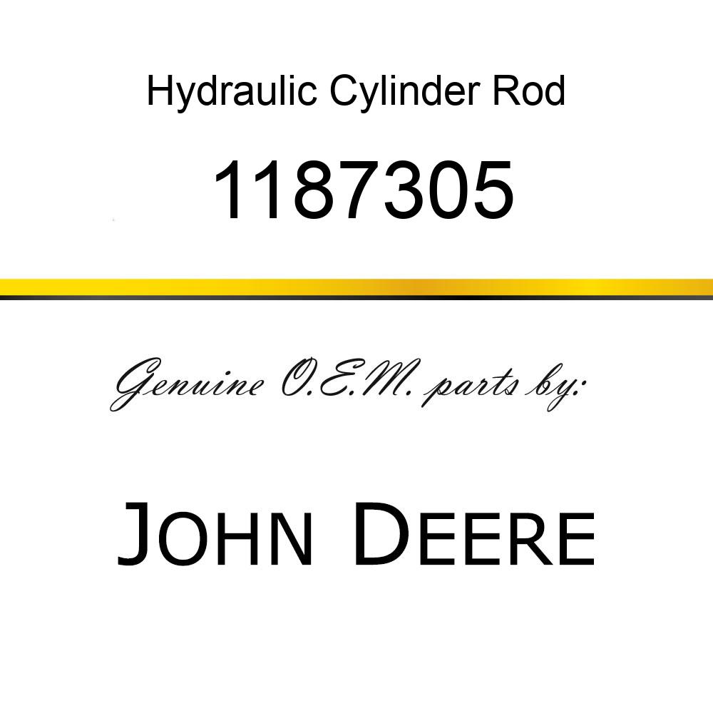 Hydraulic Cylinder Rod - ROD PISTON ASSY 1187305