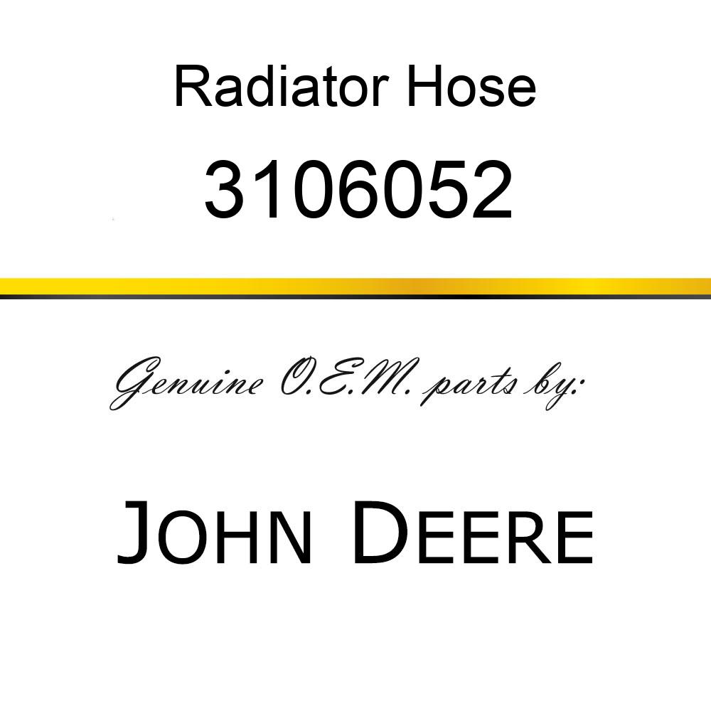 Radiator Hose - HOSE, WATER 3106052