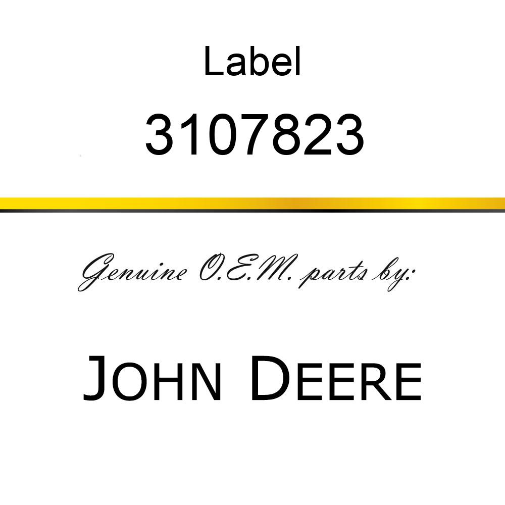 Label - LABEL, ENGINE OPERATION 3107823